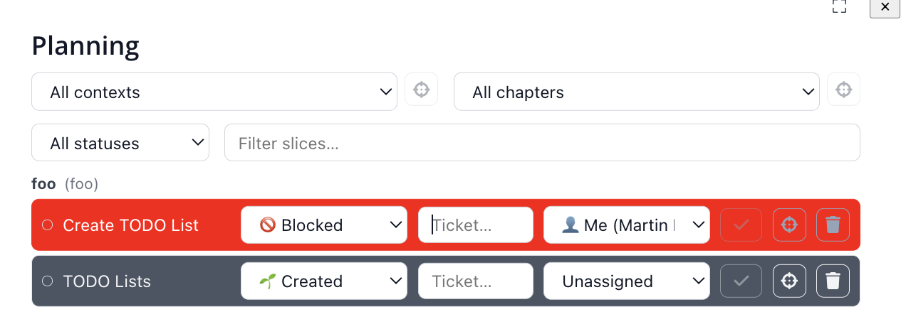 Planning view filtering Slices by context, chapter and status, with a TODO List slice marked Blocked